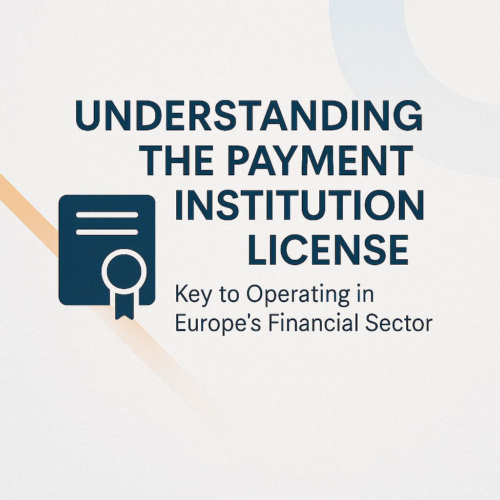 Understanding the Payment Institution License: Key to Operating in Europe’s Financial Sector - Samson Solutions